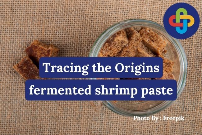  Tracing the Origins of Indonesia’s Beloved Fermented Shrimp Paste